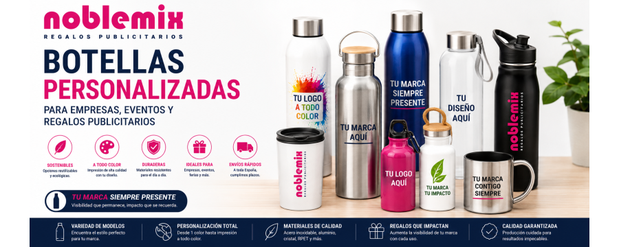 Botellas Personalizadas | Empresas, Eventos y Regalos Publicitarios | Noblemix